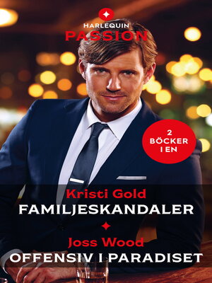 cover image of Familjeskandaler / Offensiv i paradiset